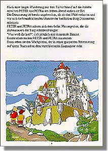 Nach einer langen Wanderung aus dem Tal bis hinauf auf die Anhöhe erreichen PETER und PETRA am frühen Abend endlich ihr Ziel. Die Dämmerung ist bereits angebrochen, als sie den Wald verlassen und vor sich die beeindruckenden Umrisse der berühmten Burg Donnerstein erkennen. PETER und PETRA nähern sich dem tiefen Wassergraben, der die Außenmauern der Burg schützend umgibt. "Was wollt ihr hier?", ruft plötzlich eine donnernde Stimme. Erschrocken zucken PETER und PETRA zusammen. Dann sehen sie den Wachposten, der in seiner glänzenden Ritterrüstung auf einem Turm neben dem verschlossenen Eingangstor steht.