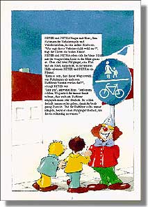 PETER und PETRA biegen mit Enzo, dem Fachmann für Verkehrsregeln und Verkehrszeichen, in eine andere Straße ein. "Was sagt dieses Verkehrsschild wohl aus?", fragt der Clown die beiden Kinder. PETER und PETRA sehen sich das blaue Schild mit der waagerechten Linie in der Mitte genau an. Oben sind zwei Fußgänger, eine Frau und ein Kind, dargestellt, in der unteren Hälfte erkennen PETER und PETRA ein Fahrrad. "Kann es sein, dass dieser Weg sowohl von Fußgängern als auch von Radfahrern benutzt werden darf?", schlägt PETER vor. "Sehr gut", antwortet Enzo. "Auf einem solchen Weg müsst ihr immer damit rechnen, dass euch ein Radfahrer entgegenkommt oder überholt. Ihr solltet deshalb immer rechts gehen, damit für beide genug Platz ist. Und der Radfahrer sollte immer klingeln, bevor er einen Fußgänger überholt, um diesen rechtzeitig zu warnen."